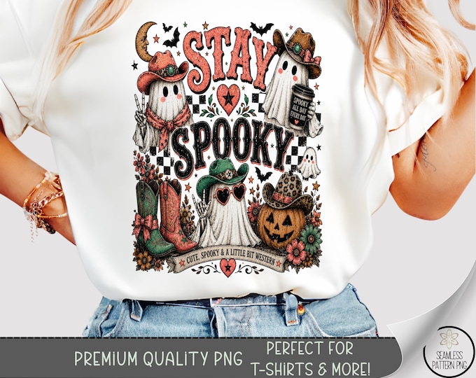 Halloween T-shirt PNG, Stay Spooky Western Ghost Sublimation Design, Digital Download, B10337