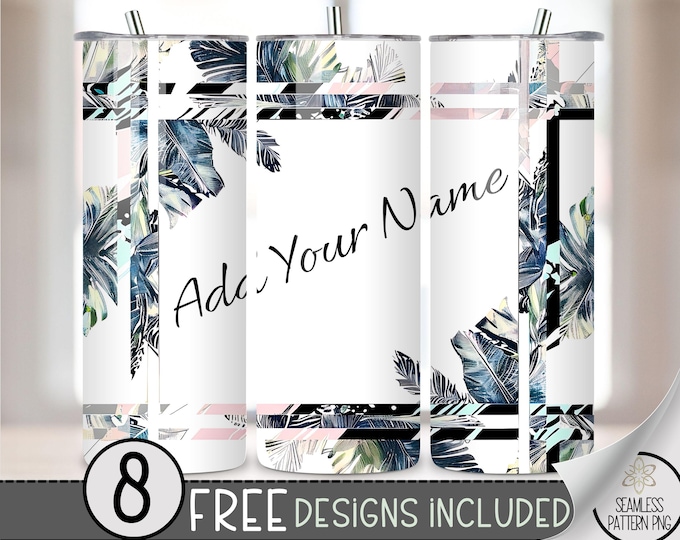 Add Your Name Tumbler Wrap, Add Your Text Name 20oz Skinny Tumbler Sublimation Design, You Personalize Tumbler Design PNG, Commercial Use