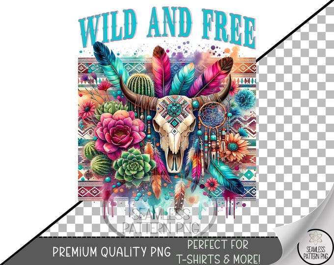 Wild and Free Sublimation PNG, Cow Skull Flower Print, Desert Boho Animal Clipart, Southwestern PNG Design, A404