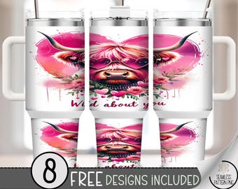 Cute Highland Cow 40 oz Tumbler Wrap PNG, Sweet Highland Cow, Digital Download, Wild About You, Valentines-Themed, A677