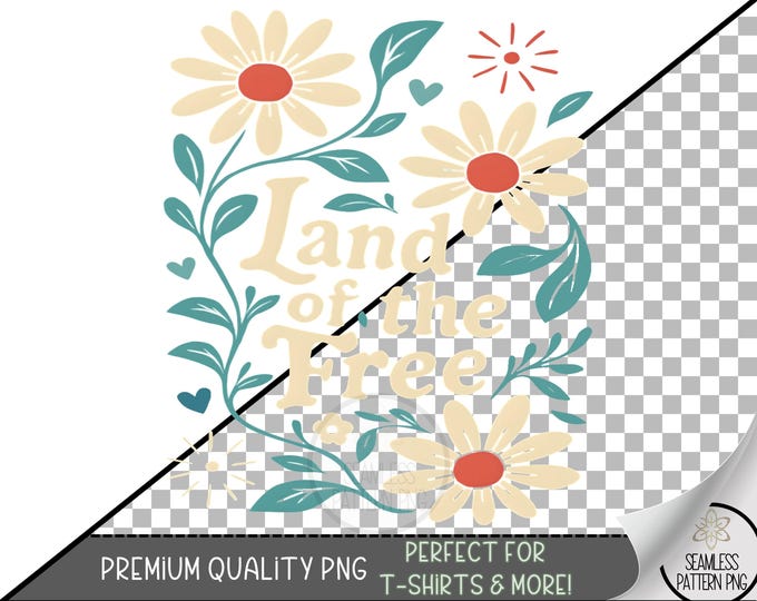 Patriotic Sublimation PNG, Vintage Land of the Free Floral Design, Boho Liberty Clipart, Fourth of July Sublimation File A255
