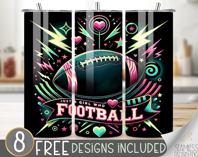 Football Tumbler Wrap 20 oz Skinny Tumbler Sublimation Design Digital Download Instant Digital Only, Just A Girl Who Loves Football PNG