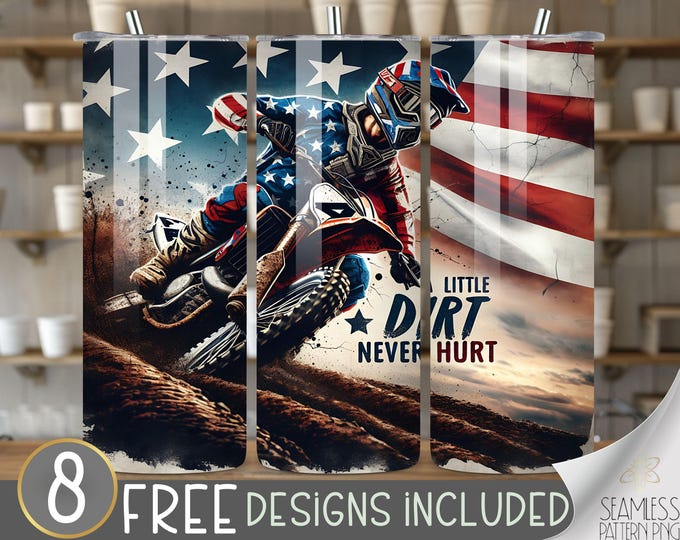 A Little Dirt Never Hurt 20oz Skinny Tumbler Sublimation Design Motocross Rider Dirt Bike Motorcycle Digital PNG Straight Wrap Download