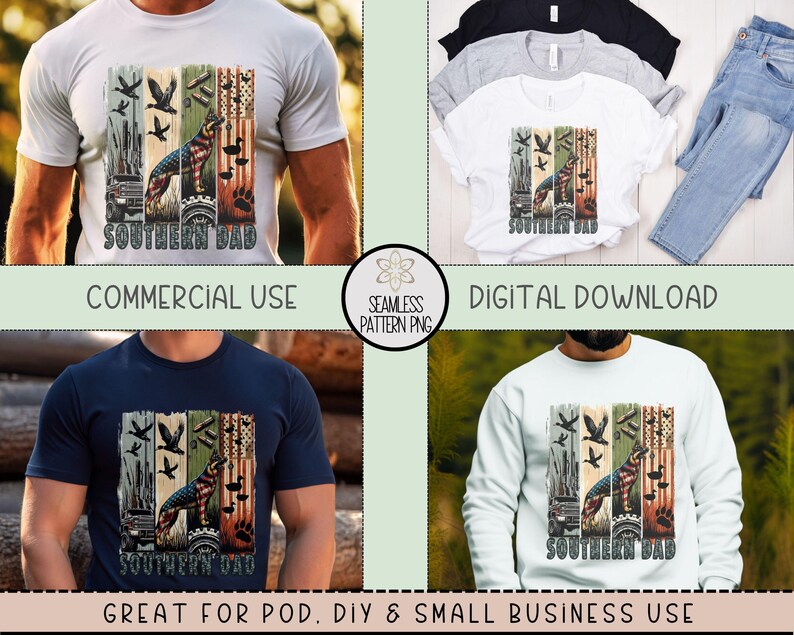 May include: White, black, and navy t-shirts and a white sweatshirt with a graphic design. The design features a German Shepherd, birds, and the text "SOUTHERN DAD" in a rustic style. The image also includes the text "COMMERCIAL USE" and "DIGITAL DOWNLOAD".