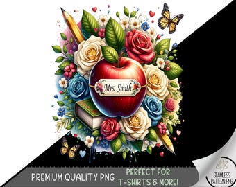 Teacher T-Shirt PNG, Spring Floral Design, Teacher Flowers PNG, Personalize Teacher Sublimation Design, Educator Png Digital Download, A132