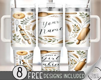 Just A Girl Who Loves Baking 40oz Tumbler Wrap, Sourdough Bread Tumbler Sublimation Design,Add Your Name 40oz Quencher Tumbler Wrap PNG, A70