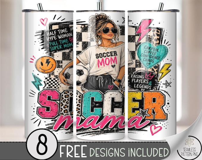 Soccer Mom 20 oz Tumbler Wrap, Bold Sublimation Design for Straight Tumblers, Energetic PNG Files, B10199
