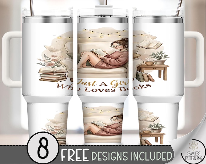 Just A Girl Who Loves Books PNG, Book Lover 40 oz Tumbler Wrap, Bookworm Sublimation Design, Digital Download, B10025