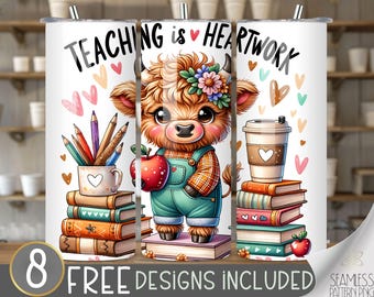 Teacher Sublimation PNG, Teaching is a Work of Heart PNG Design, Highland Cow PNG, Teaching is Heartwork, Teacher Life, Digital Download