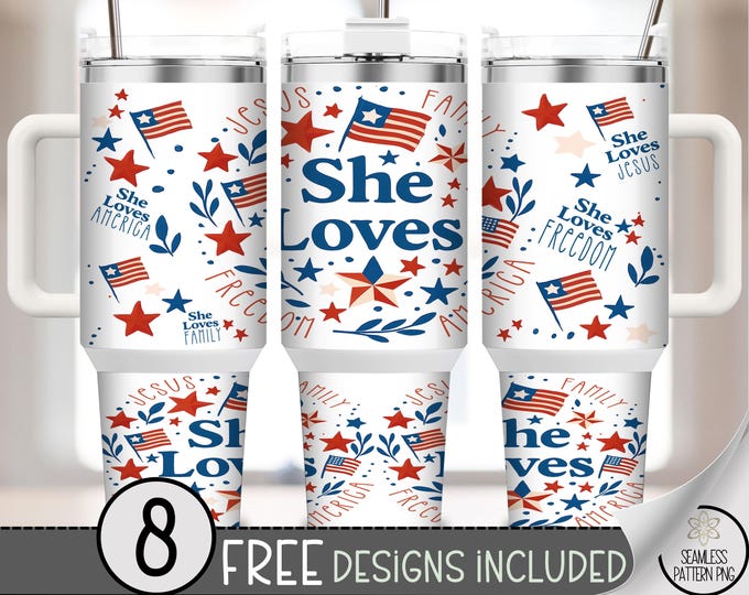 She Loves 40 oz Tumbler Wrap PNG, Patriotic Faith Family Design, 40oz Christian USA Wrap for Sublimation, Fourth Of July Tumbler File A262