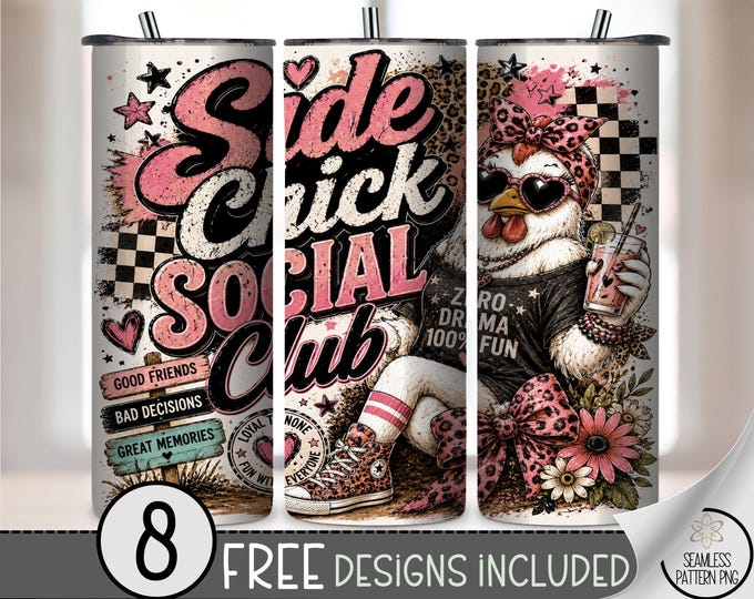 Side Chick Social Club 20 oz Tumbler Wrap, Sassy Sublimation Design for Straight Tumblers, Retro PNG Files, Digital Download, B10523