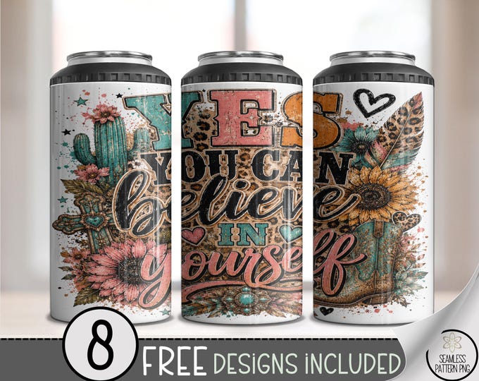 Believe In Yourself 4in1 Can Cooler Wrap, Western Boho Sublimation Design, Digital Download, B10511