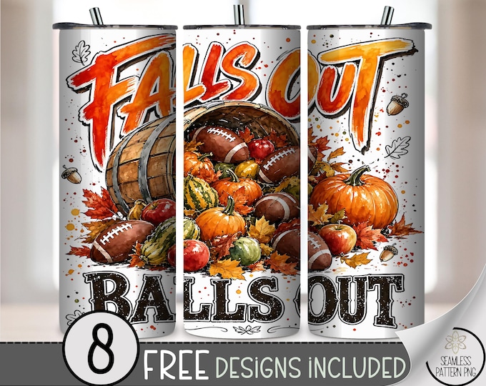 Football Falls Out 20 oz Tumbler Wrap, Bold Sublimation Design for Straight Tumblers, Vibrant PNG Files, Digital Download, B10467