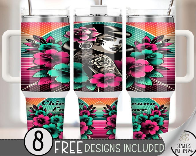 Chicana Love 40 oz Tumbler Wrap Design, Mexican Latina 40 oz Sublimation Tumbler Design, Chola Tumbler Design, Badass Chicana 40oz Wrap A22