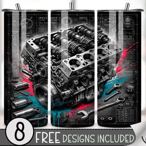 May include: A stainless steel tumbler featuring a detailed engine design with red and teal accents. The design includes wrenches and blueprints, with the text "8 FREE DESIGNS INCLUDED". The tumbler has a black lid and a straw.
