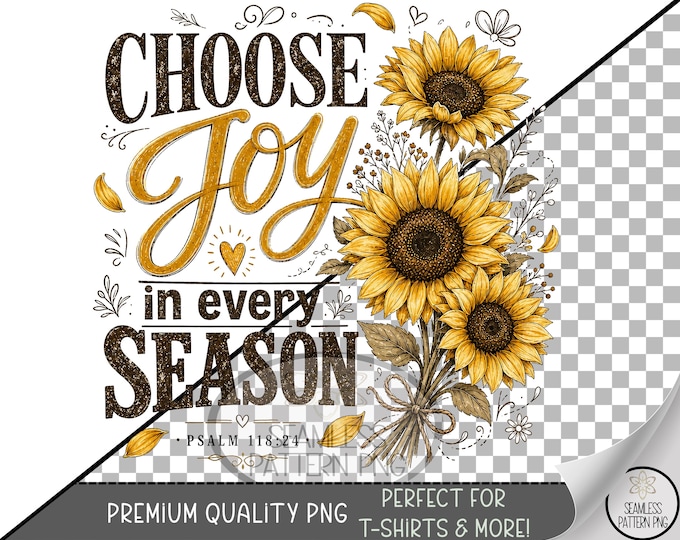 Inspirational Sunflower Sublimation Design, Joyful UV DTF Graphic, Faith Clip Art, Digital Download, B10200