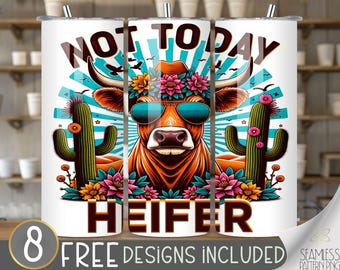 Cute Highland Cow Tumbler Wrap, Not Today Heifer 20Oz Skinny Tumbler Wrap PNG, Funny Highland Cow Tumbler Sublimation Design, Desert Cow