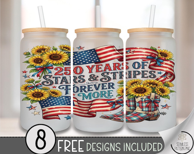 250 Years of Freedom Glass Can Wrap, Stars & Stripes 16oz Glass Tumbler Sublimation Design, Americana Country Western PNG File, B10145