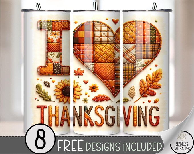Cozy 20 oz tumbler wrap: I Love Thanksgiving Digital Download Sublimation Design for Skinny Tumblers, Rustic Farmhouse PNG Files A525