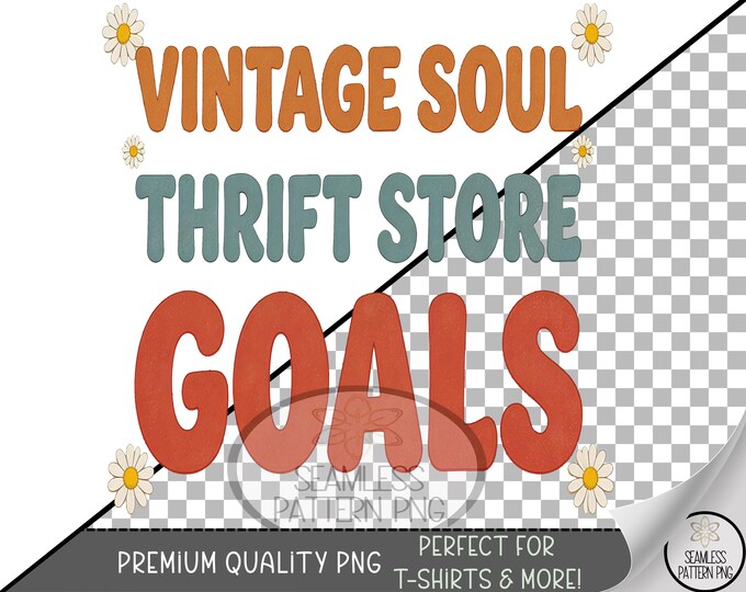 Vintage Soul Sublimation Design, Thrift Store Goals UV DTF Graphic, Retro Typography Clip Art, Playful 70s Style Digital Download B10148