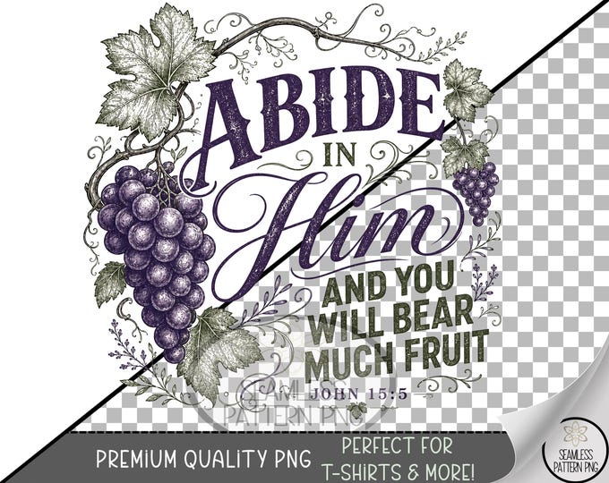 Scripture Sublimation Design, Abide in Him UV DTF Graphic, Vintage Clip Art, Digital Download, B10227