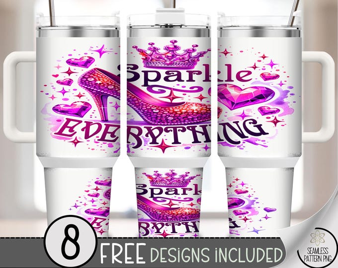 40oz Tumbler Wrap Sparkle Everything, Pink Glitter Heel PNG, Glam Rhinestone Sublimation Wrap, Girly Sparkly 40 oz Tumbler Design, A399