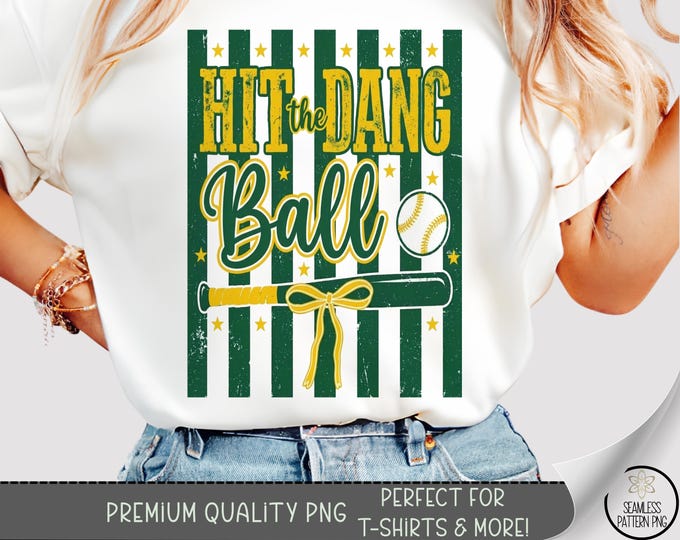 Baseball T-shirt PNG, Hit the Dang Ball Sublimation Design, Funny Shirt File, Digital Download, B10205