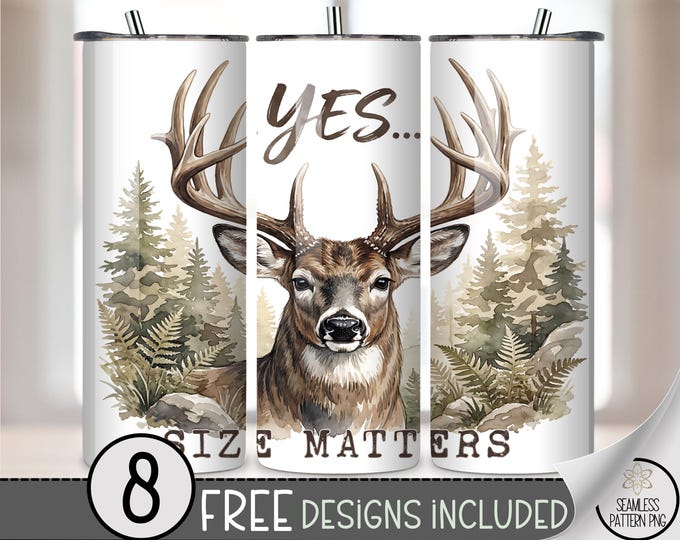 Size Matters PNG, Buck 20 Oz Tumbler Wrap, Rustic Sublimation Design With Deer Antlers And Cabin Humor, B914