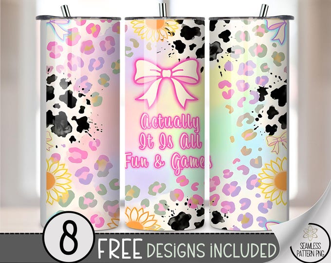 Actually It Is All Fun And Games 20 oz Tumbler Wrap, Pink Sublimation Design, Digital Download, B993
