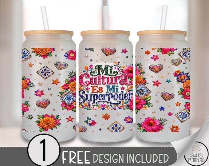 Mi Cultura Es Mi Superpoder Glass Can Wrap, Colorful 16oz Tumbler Design PNG File, B10267