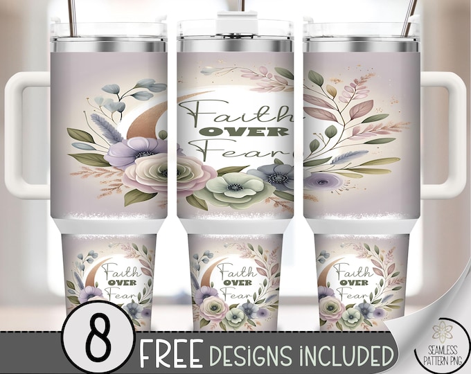 Faith Over Fear 40oz Tumbler Wrap PNG, Christian Floral Sublimation with Soft Watercolor Pastels, Inspirational Bible Verse Wrap, A322
