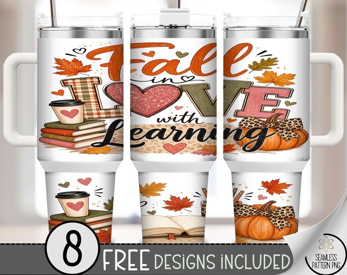 Fall in Love with Learning 40oz Tumbler Wrap, Autumn Sublimation Design, Digital Download, B10513
