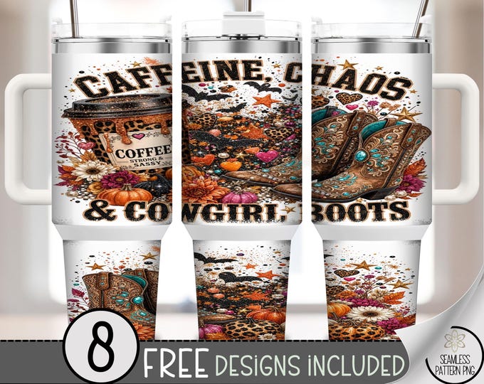 Caffeine Chaos Cowgirl Boots 40 oz Tumbler Wrap Sublimation Design, Digital Download, B10426