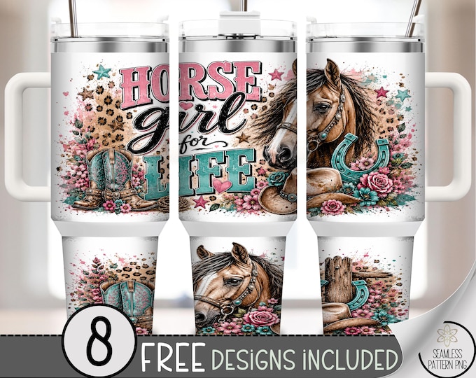 Horse Girl for Life 40 oz Tumbler Wrap, Western Sublimation Design, Digital Download, B10353