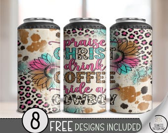 Funny Christian Slogan 4in1 Can Cooler Wrap, Praise Christ Sublimation Design, Cowgirl 16 oz 4-in-1 File, Sunflower Leopard B10103