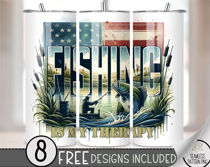 Fishing Tumbler Wrap, Fisherman 20oz Skinny Tumbler Sublimation Design, Bass Fishing Is My Therapy Tumbler Wrap File, American Patriotic PNG