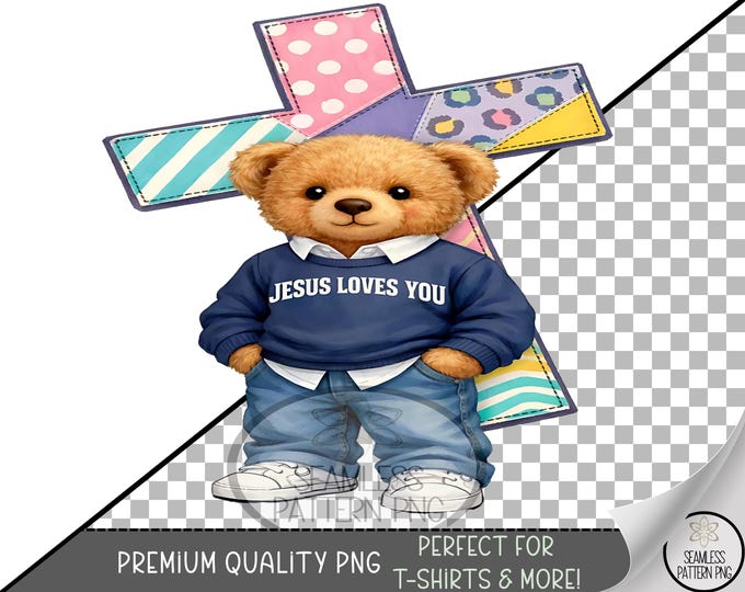 Jesus Loves You PNG, Teddy Bear Sublimation Design, Inspirational UV DTF Sub, Digital Download, B10030