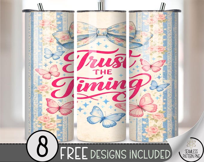 Trust the Timing 20 oz Tumbler Wrap, Girly Sublimation Design for Straight Tumblers, Christian PNG Files, Digital Download, B10259