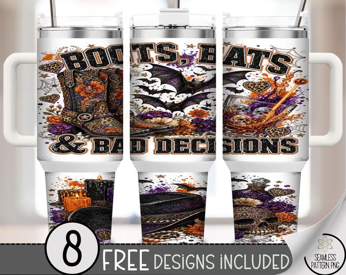 Boots Bats Bad Decisions 40 oz Tumbler Wrap Sublimation Design, Digital Download, B10440
