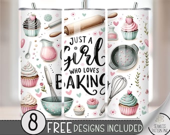 Just A Girl Who Loves Baking Tumbler Wrap, Cupcake 20oz Skinny Tumbler Design, Baker Tumbler Wrap, Cute Tumbler Sublimation,Dessert Wrap A71