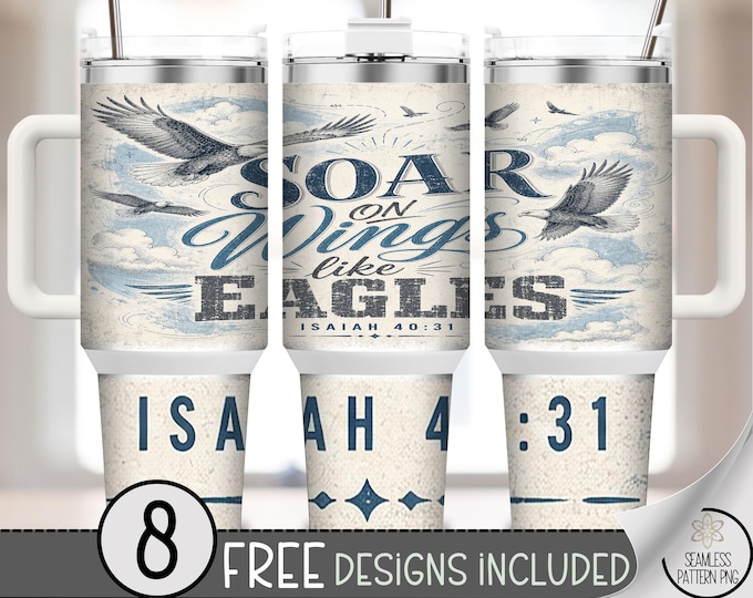 Soaring Eagles 40 oz Tumbler Wrap, Inspirational Scripture Sublimation Design, Rustic PNG Files, Digital Download, B10191