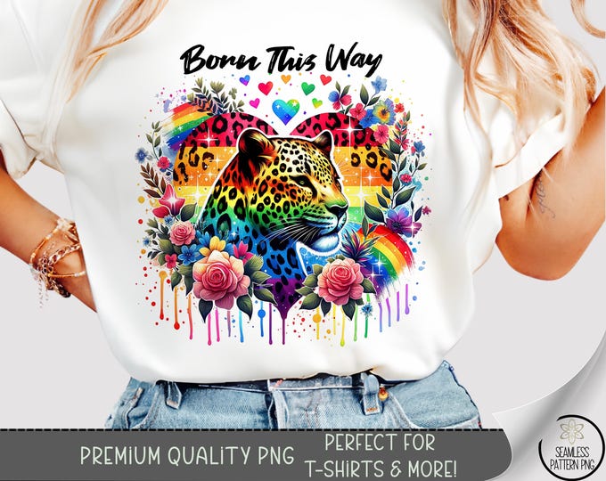 LGBTQ T-shirt Design, Born This Way Shirt PNG, Pride Month Tshirt Design, Cheetah Rainbow PNG, Gay Sublimation, Colorful Digital Design A234
