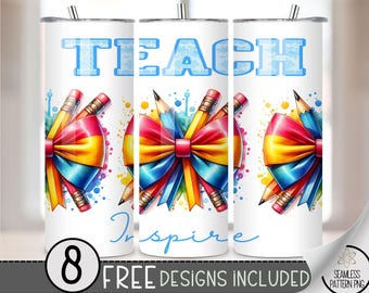 Teach Inspire Tumbler Wrap PNG, Rainbow Coquette Bow 20 oz Skinny Tumbler Sublimation Design, Teacher Positive Affirmation Tumbler PNG, A74