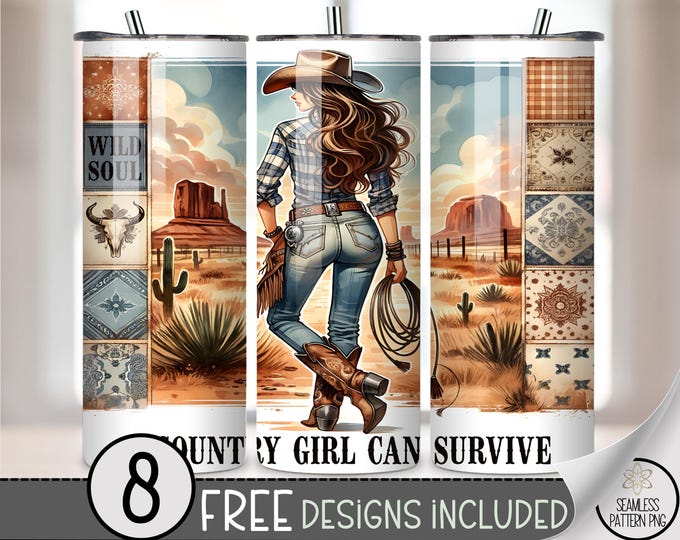 A Country Girl Can Survive 20 oz Tumbler Wrap PNG, Western Cowgirl Desert Scene Sublimation, 20oz Rustic Tile & Wild Soul Design File, A314