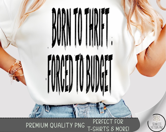 Funny Quote T-shirt PNG, Bold Typography Sublimation Design, Grunge Humor DTF Shirt Graphic, Distressed Lettering TShirt File, B10065