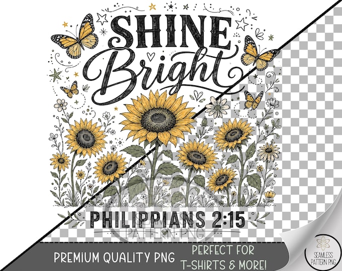 Sunflower Sublimation Design, Scripture UV DTF Graphic, Inspirational Clip Art, Digital Download, B10338