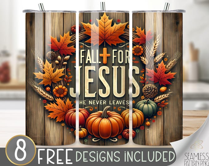 Fall For Jesus, Fall Autumn Tumbler Wrap, Pumpkin 20 Oz Skinny Tumbler, Christian Tumbler PNG, Sublimation Design, Thanksgiving PNG File