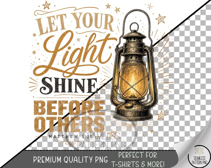Lantern Sublimation Design, Vintage Light Shine UV DTF Graphic, Inspirational Clip Art, Digital Download, B10249