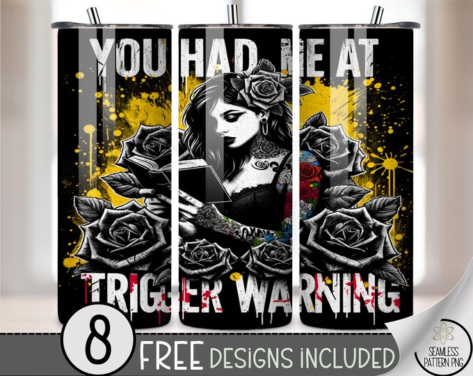 Trigger Warning Book Tumbler Wrap PNG, Gothic Floral 20 oz Skinny Tumbler Design, 20oz Tattoo Rose Sublimation Design, Grunge Romantasy A311