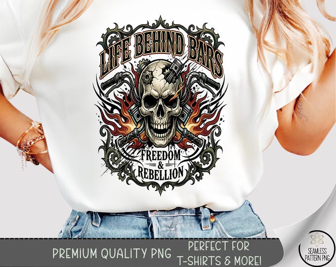Life Behind Bars PNG, Biker Shirt Graphic, Skull T-Shirt Sublimation Design, Digital Download, B933